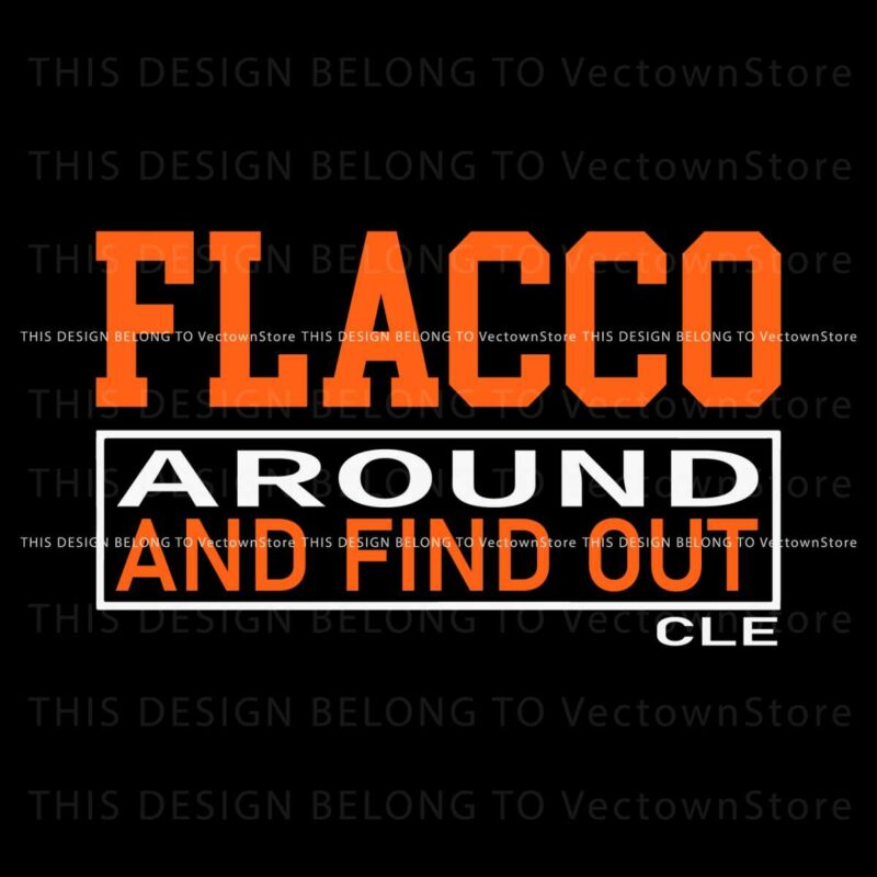 joe-flacco-around-and-find-out-svg