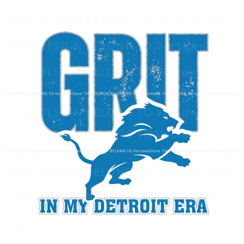 grit-lions-in-my-detroit-era-svg