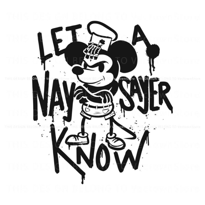 steamboat-willie-let-a-naysayer-know-svg