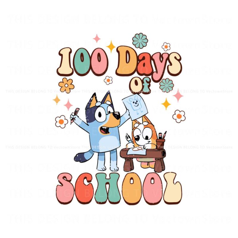 100-days-of-school-bluey-and-bingo-svg