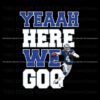 yeaah-here-we-go-dak-prescott-png