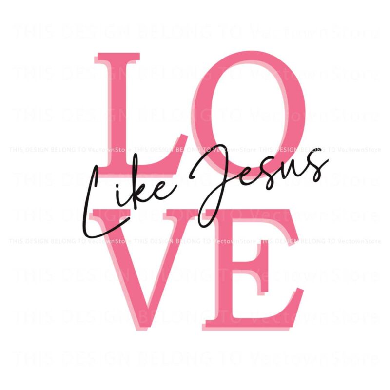 valentine-love-like-jesus-bible-verse-svg