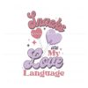 groovy-snacks-are-my-love-language-svg