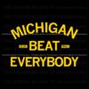 michigan-beat-everybody-college-football-svg