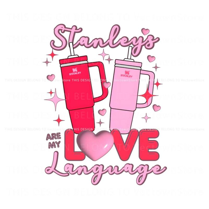 stanleys-are-my-love-language-png
