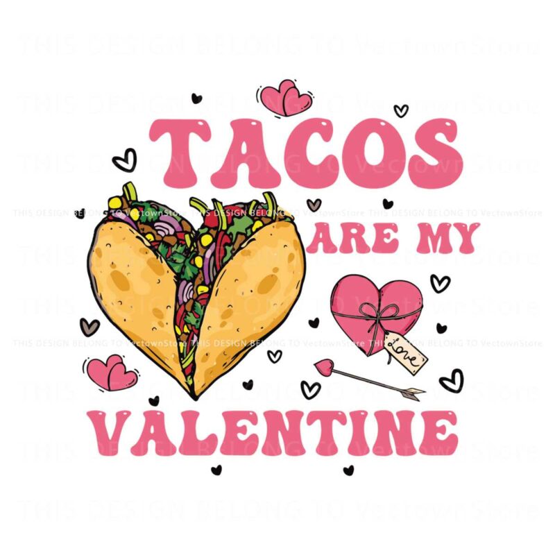 funny-tacos-are-my-valentine-svg