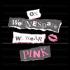 mean-girls-wednesdays-we-wear-pink-svg