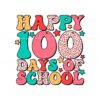 happy-100-days-of-school-teacher-svg