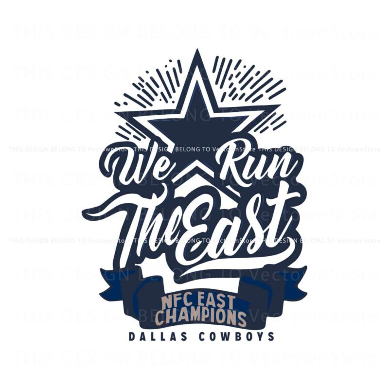we-run-the-east-2023-nfc-champions-dallas-cowboys-svg