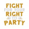fight-for-your-right-to-party-svg