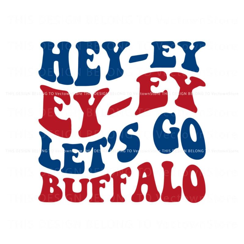 hey-ey-ey-ey-lets-go-buffalo-svg