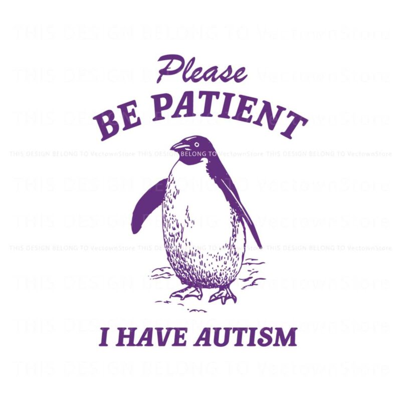 please-be-patient-i-have-autism-svg
