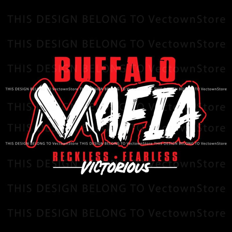 buffalo-mafia-reckless-fearless-football-svg-digital-download