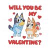 bluey-and-bingo-will-you-be-my-valentine-svg