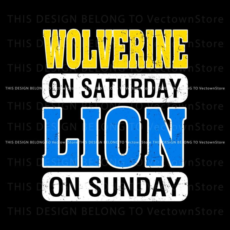 wolverine-on-saturday-lion-on-sunday-svg