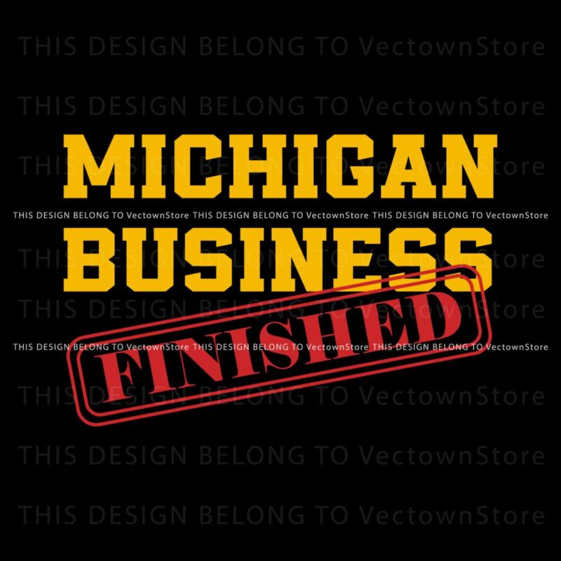 retro-michigan-business-is-finished-svg