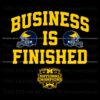 michigan-football-business-is-finished-svg