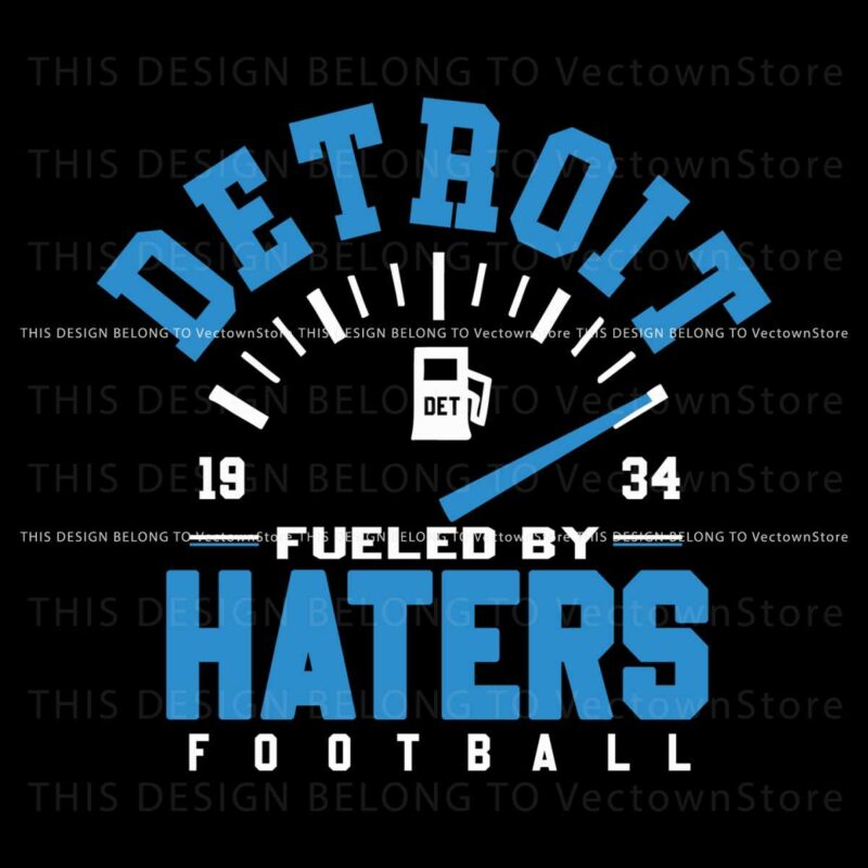 detroit-lions-fueled-by-haters-football-svg