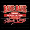bang-bang-niner-gang-faithful-since-1946-svg