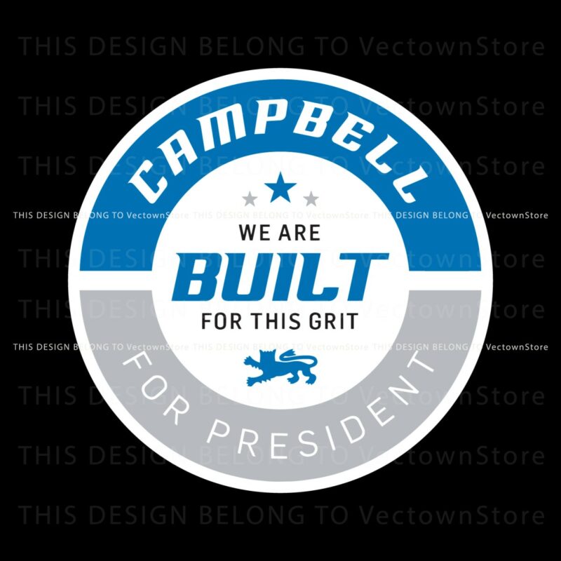 campbell-for-president-we-are-built-for-this-grit-svg