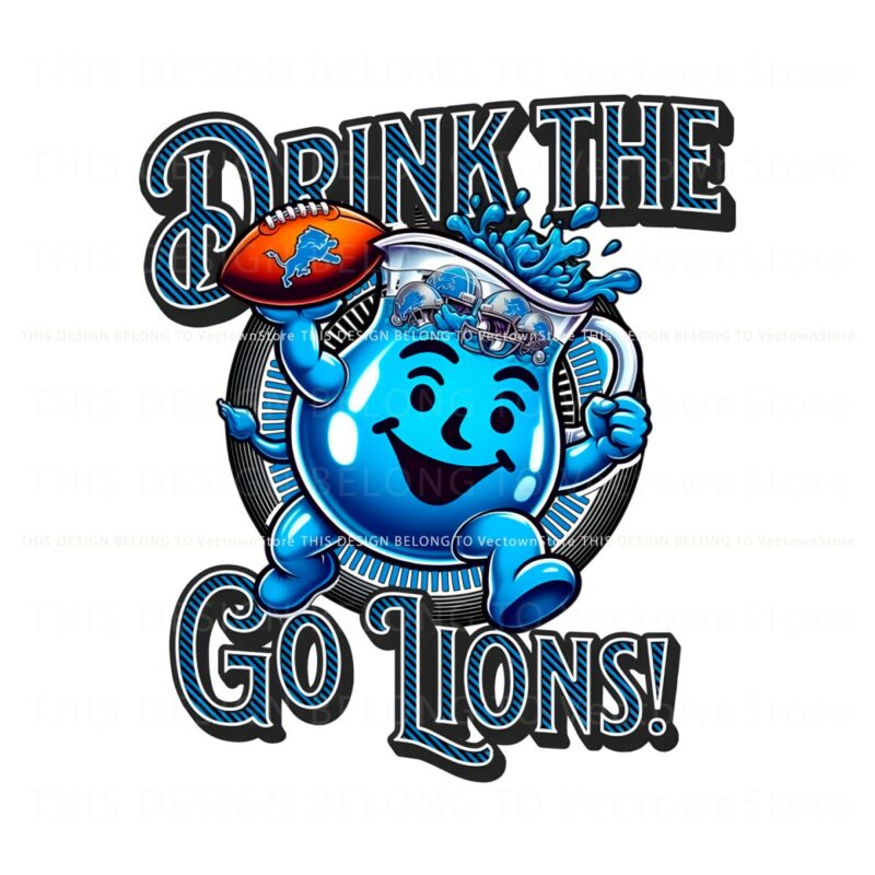 funny-drink-the-kool-aid-go-lions-png