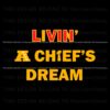 livin-a-chiefs-dream-afc-champions-svg