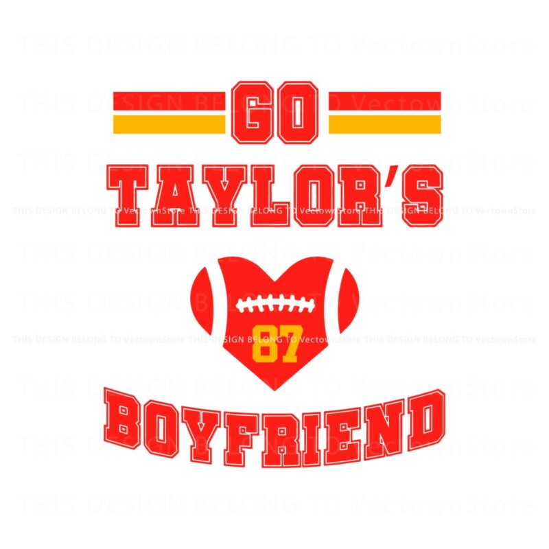 go-taylors-boyfriend-funny-football-svg