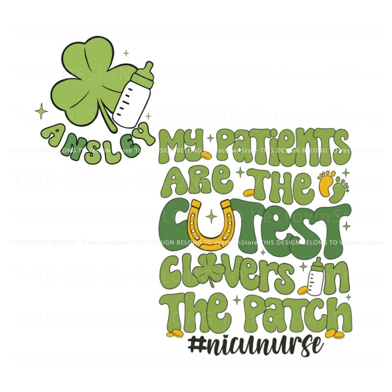 my-patients-are-the-cutest-clovers-in-the-patch-svg
