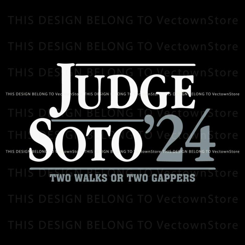 judge-soto-24-two-walks-or-two-gappers-svg