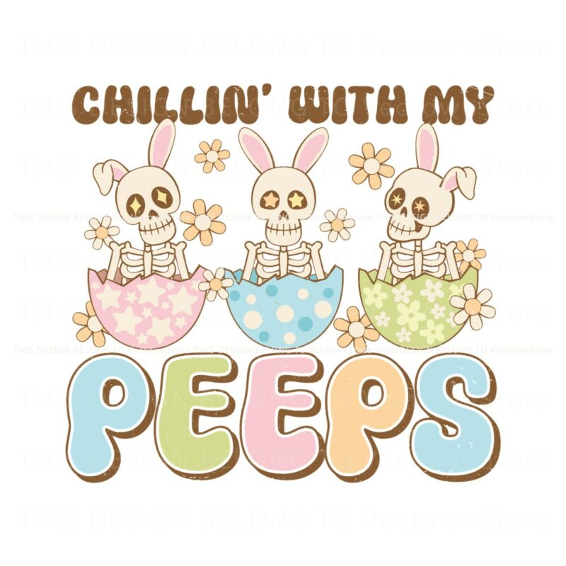 chillin-with-my-peeps-skeleton-easter-eggs-svg