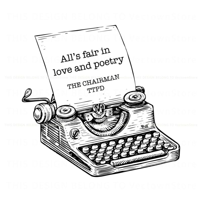 fair-in-love-and-poetry-the-chairman-ttpd-svg