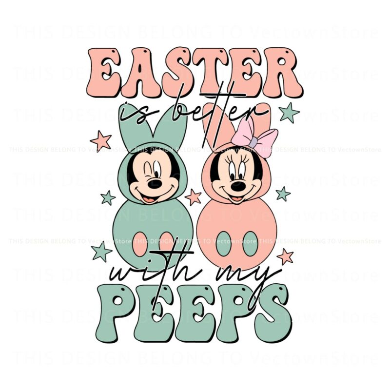 mickey-minnie-easter-is-better-with-my-peeps-svg