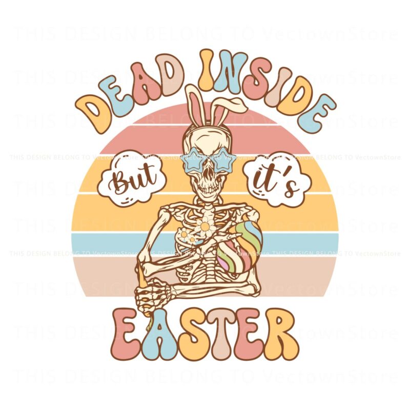 dead-inside-but-its-easter-skeleton-svg