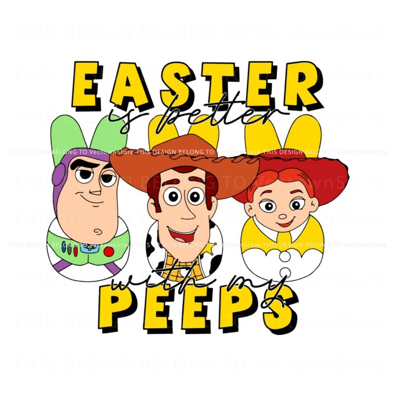 toy-story-easter-is-better-with-my-peeps-svg