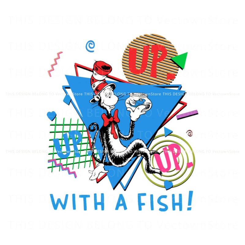up-with-a-fish-dr-seuss-day-png