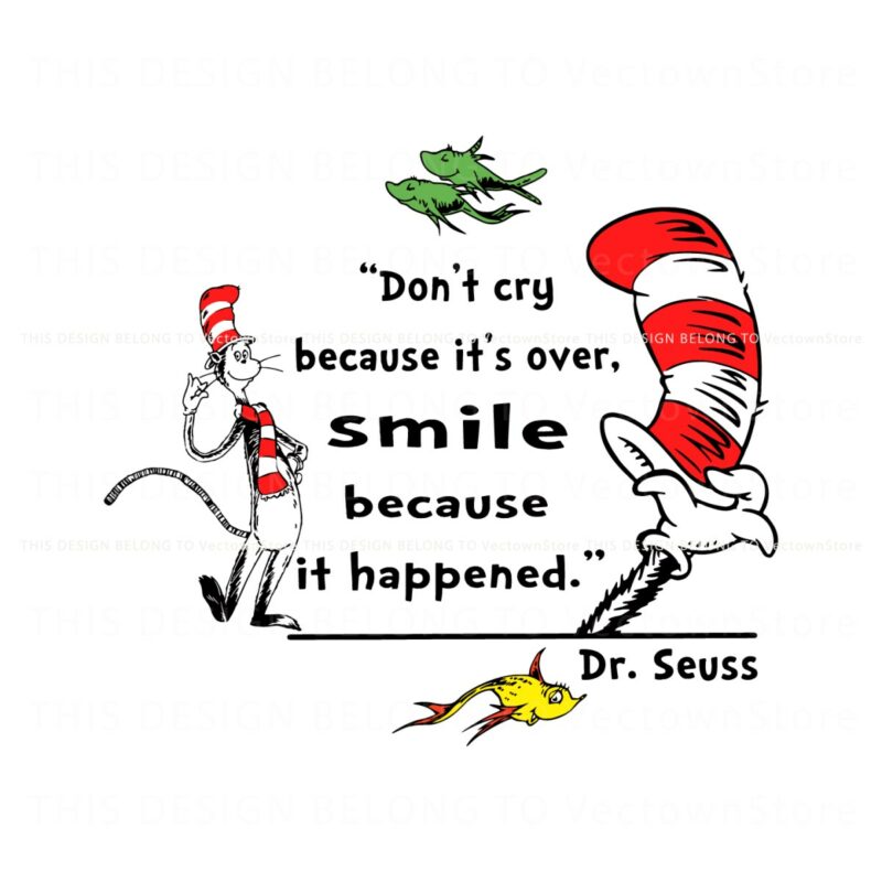 dont-cry-because-its-over-dr-seuss-quote-svg