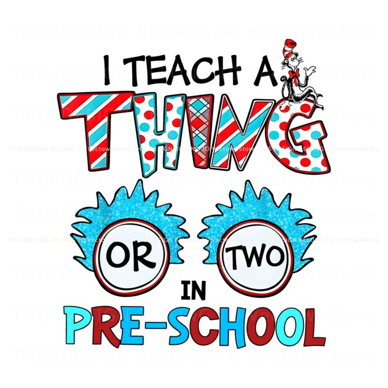i-teach-a-thing-or-two-in-pre-school-png
