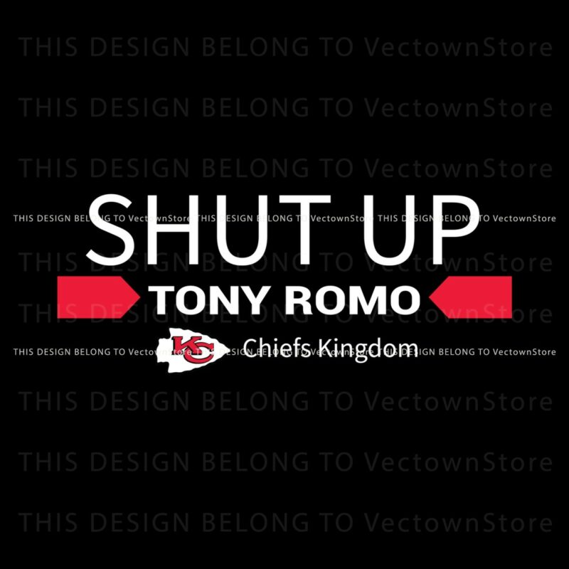 shut-up-tony-romo-chiefs-kingdom-svg