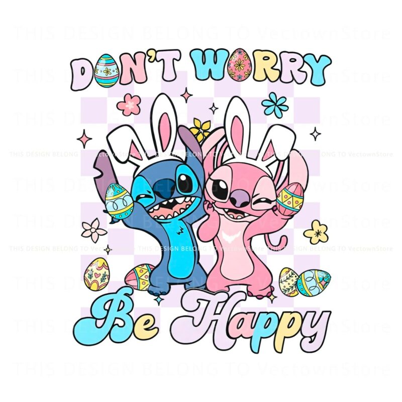 stitch-and-angel-easter-dont-worry-be-happy-png