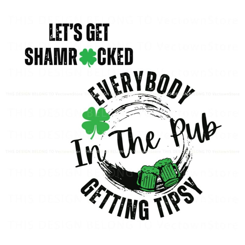 everybody-in-the-pub-getting-tipsy-shamrock-beer-svg