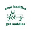 even-baddies-get-saddies-funny-teddy-bear-svg