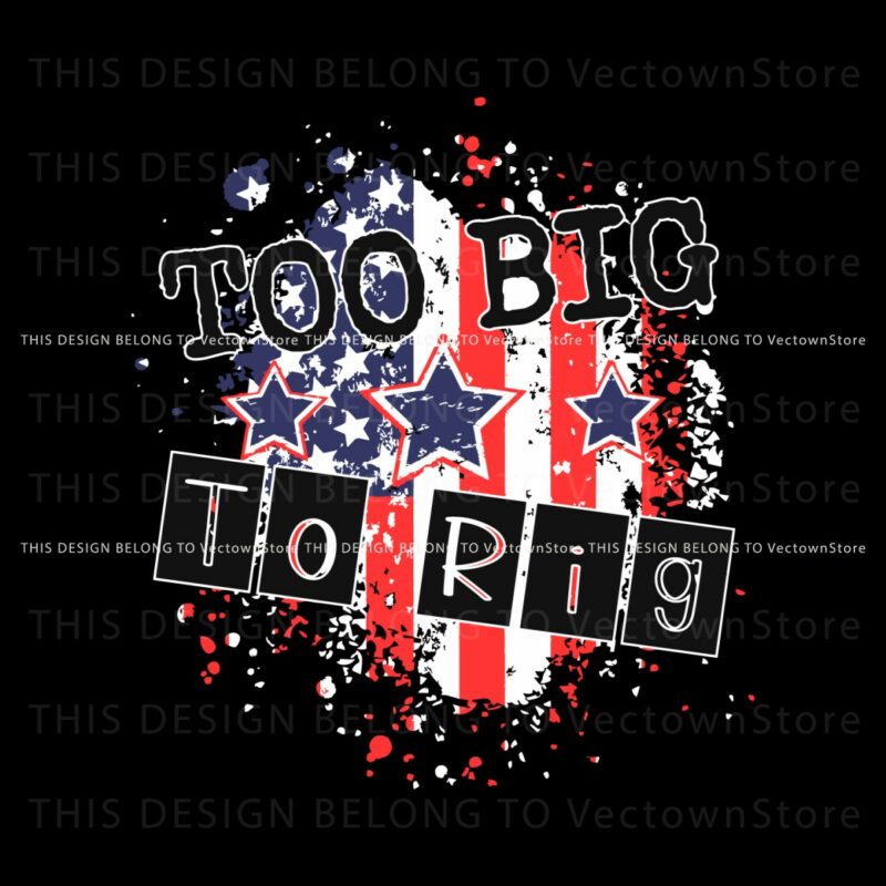 too-big-to-rig-political-quotes-svg