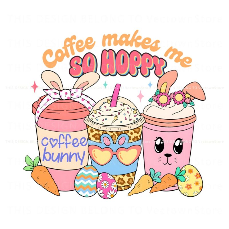 coffee-makes-me-so-hoppy-easter-bunny-png