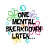 retro-one-mental-breakdown-later-svg
