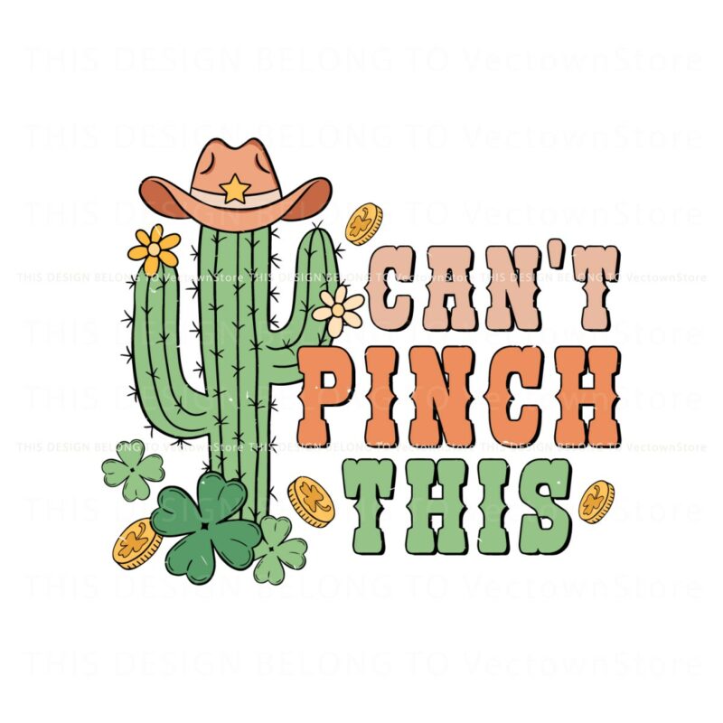 cant-pinch-this-cactus-patricks-day-svg