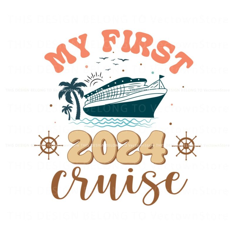 my-first-2024-cruise-family-vacation-svg