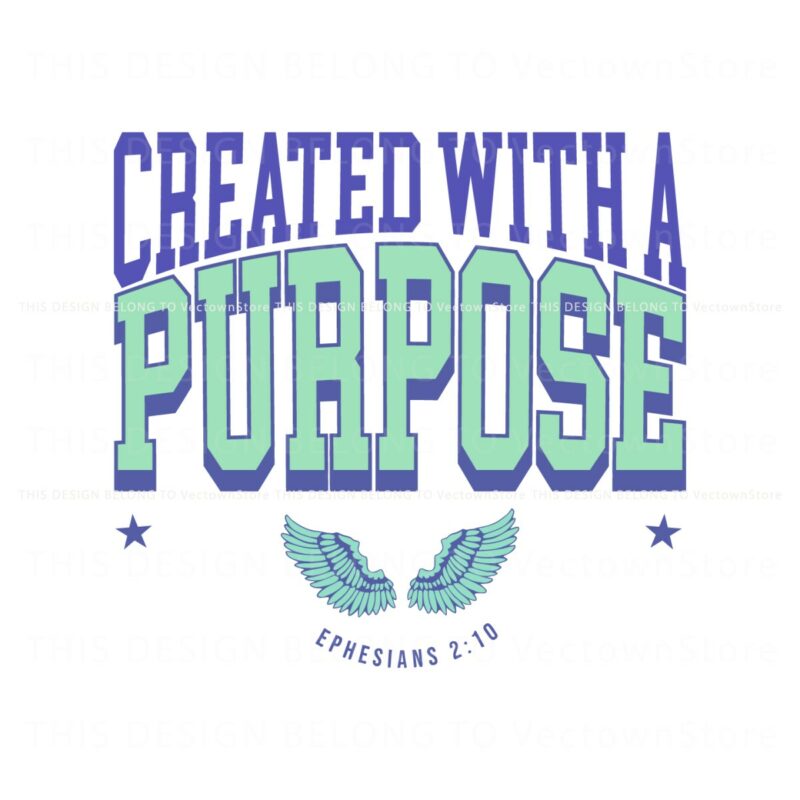 christian-created-with-a-purpose-ephesians-svg