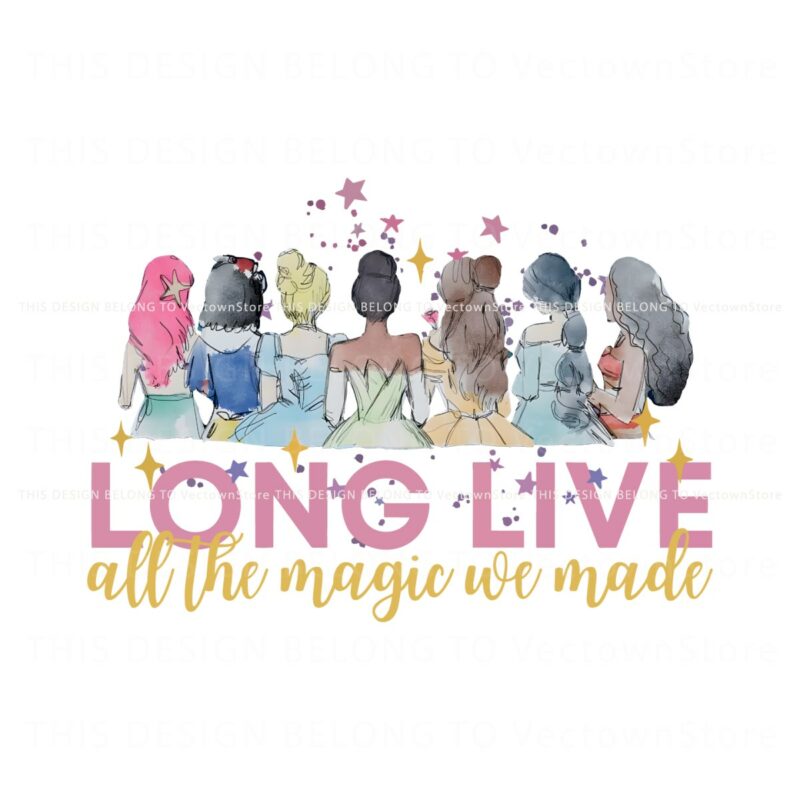 princess-long-live-all-the-magic-we-made-png