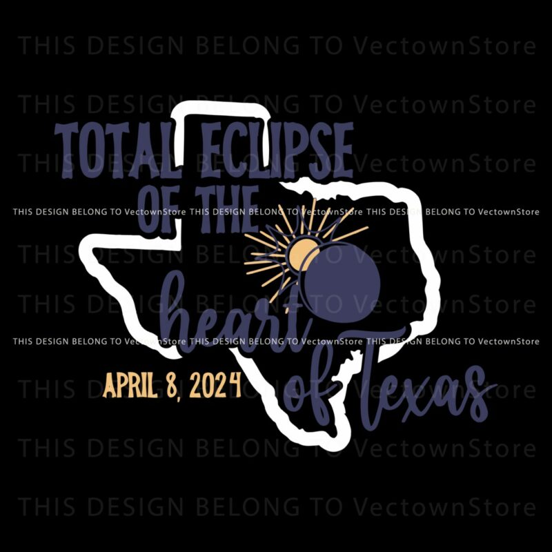 total-eclipse-of-the-heart-of-texas-2024-svg