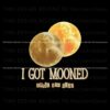 i-got-mooned-april-8th-2024-png